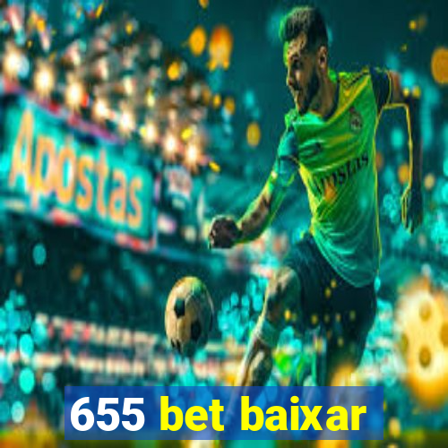 655 bet baixar